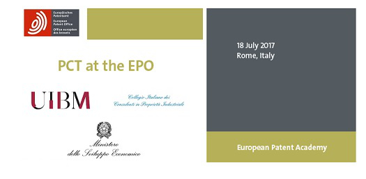 18/07/2017- Roma, Seminario Gratuito Dal Titolo “PCT At The EPO”. Sala Del Pubblico Dell’UIBM