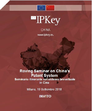19/09/2018- Milano, Roving Seminar On The Chinese Patent System”.